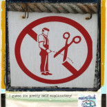 Una señal de prohibido que todo el mundo respeta