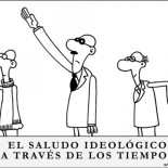 El saludo ideológico a través de los tiempos [Forges]