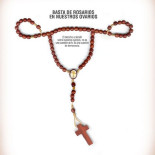 Basta de rosarios en nuestros ovarios