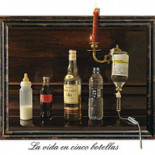 La vida en 5 botellas