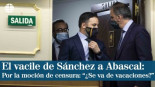 El vacile de Pedro Sánchez a Abascal al preguntarle por la moción de censura