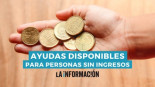 Estas son todas las ayudas disponibles para las personas sin ingresos