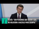 Feijóo explica que los muertos: “Son personas que vivían y que no volverán a hacerlo”