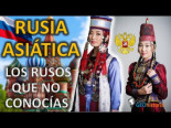 Las repúblicas asiáticas de Rusia: Sajá - Buriatia - Tuvá - Jakasia - Altái