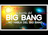La teoría del Big Bang NO HABLA del Big Bang (Quantum Fracture)