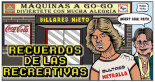 Recuerdos de las recreativas por Pedro Vera (HUMOR)