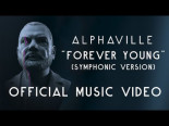 Alphaville - Forever Young (Symphonic Version 2022)
