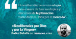 Neoliberales por Dios y por la Virgen