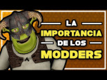 Los modders han cambiado la industria del videojuego