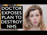 Doctora saca a la luz el plan para destruir la sanidad pública de Reino Unido [Eng]