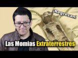 Otra vez las momias alienígenas