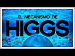 El Bosón de Higgs (por fin) explicado a fondo (Quantum Fracture)