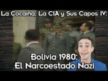 La Cocaina, La CIA y sus Capos IV: Bolivia 1980: El Narcoestado Nаzi