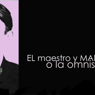 El maestro y Margarita o la omnisciencia