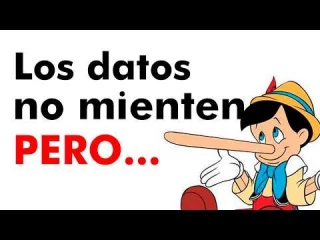Los datos no mienten, pero tú puedes mentir con datos