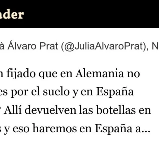 ¿Se han fijado que en Alemania no hay envases por el suelo y en España está lleno?