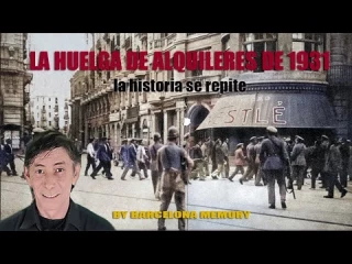 La huelga de alquileres de 1931: La historia se repite