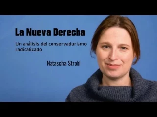 La nueva derecha - Natascha Strobl