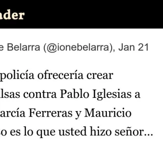 ¿Un buen policía ofrecería crear pruebas falsas contra Pablo Iglesias a Antonio García Ferreras y Mauricio Casals? Eso es lo que usted hizo señor Olivera