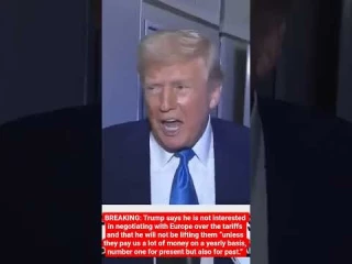 Trump dice que no está interesado en negociar con Europa sobre los aranceles [ENG]