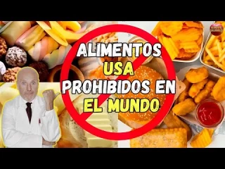 Alimentos que comen en EEUU que están prohibidos en el resto del mundo