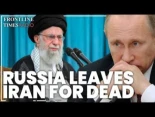 Putin abandona Irán mientras los ataques israelíes amenazan con paralizar Irán y colapsar su régimen (eng)
