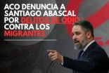 ACO denuncia ante la Fiscalía del Supremo a Santiago Abascal por incitación al odio