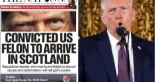 La portada de The National del viernes en alusión a Trump, “Un delincuente estadounidense condenado llegará a Escocia“ (Eng)