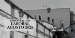 489 trabajadores muertos y 759.829 accidentes laborales hasta agosto