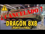 ¿Muere el proyecto del 8X8 "DRAGÓN"? ¿la Ministra de Defensa tendrá la última palabra?
