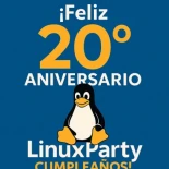 ¡Feliz 20º aniversario, LinuxParty! 20 años compartiendo Linux y cultura libre (2005–2025)