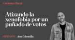 Atizando la xenofobia por un puñado de votos