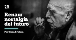 Renau: nostalgia del futuro