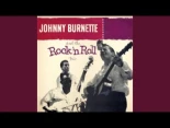 Johnny Burnette And The Rock And Roll Trio - The Train Kept A Rollin'