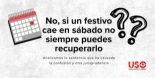 No: si un festivo cae en sábado, no tienen por qué darte un día libre