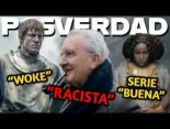 La era de la posverdad: Dunk es woke, Tolkien racista… y Anillos de Poder es buena