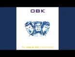 OBK - Tú sigue así