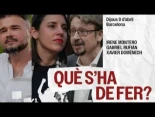 DIRECTO: Irene Montero, Gabriel Rufián y Xavier Domènech en Barcelona, "¿Qué hay que hacer?"