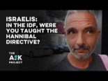 Israelíes: ¿Os enseñaron en el ejército qué es la Directiva Hannibal? [ENG]