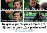 No quiero que obliguen a comer a mi hijo en la escuela. ¿Qué puedo hacer?