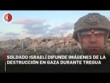 Soldado israelí difunde video de devastación en Beit Hanoon pese al alto el fuego