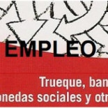 VIVIR SIN EMPLEO: “Se puede vivir dignamente sin dinero oficial”