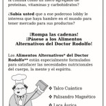 Rompa las cadenas, pásese a los alimentos alternativos del Doctor Rodolfo