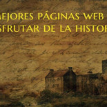 Las mejores páginas web para disfrutar de la historia
