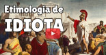Etimología de «idiota»
