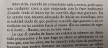 "Cuando venía al teatro me ha ocurrido algo muy gracioso."