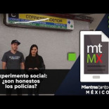 Experimento con la policía de México