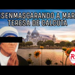 Desenmascarando a María Teresa de Calcuta