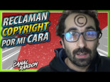 Reclaman Copyright por mi cara